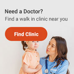 Need a Doctor? Find a walk in clinic near you.