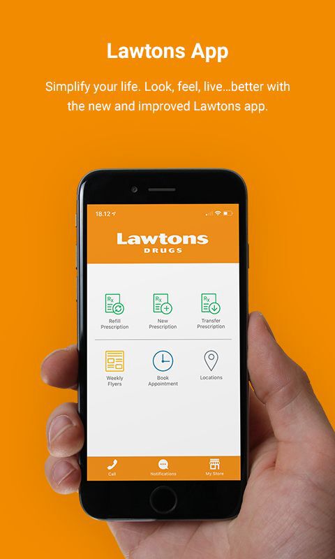 Text Reading 'Lawtons App simplifies your life. Look, feel, and live better with the new and improved Lawtons app. Along with a picture of a human hand holding a smartphone displaying Lawtons App screen.'